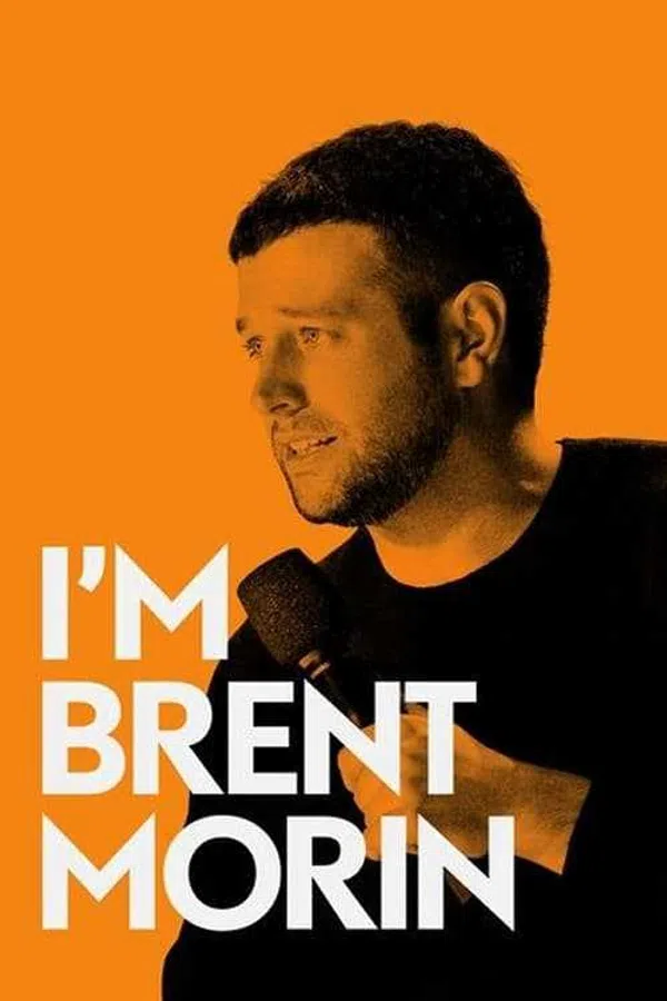 Poster phim Tôi là Brent Morin trên Phim Mới